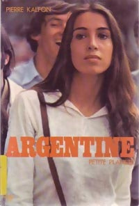 Livrenpoche : Argentine - Pierre Kalfon - Livre