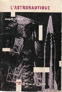 Livrenpoche : L'astronautique - Jacques Lachnitt - Livre