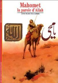 Livrenpoche : Mahomet, la parole d'Allah - Anne-Marie Delcambre - Livre