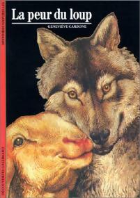 Livrenpoche : La peur du loup - Geneviève Carbone - Livre