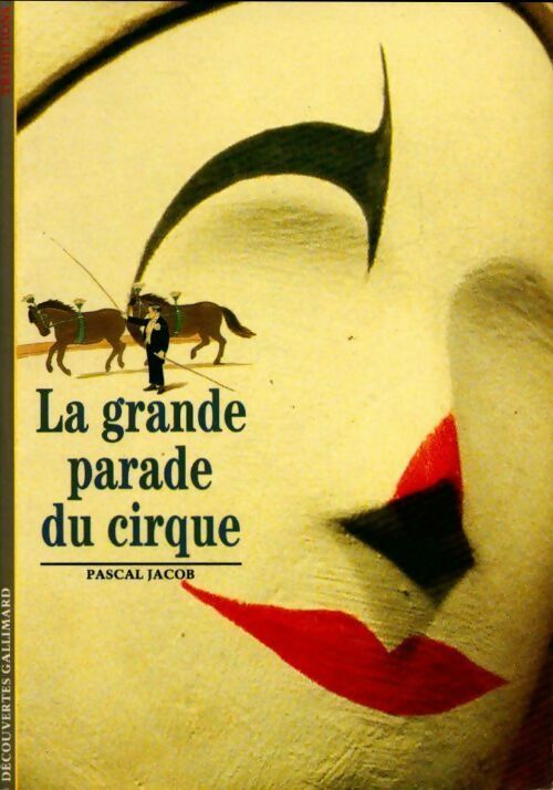 Livrenpoche : La grande parade du cirque - Pascal Jacob - Livre
