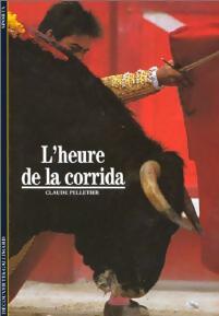 Livrenpoche : L'heure de la corrida - Claude Pelletier - Livre