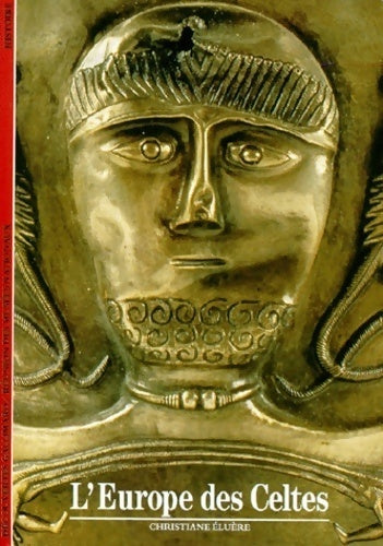 Livrenpoche : L'Europe des celtes - Christiane Eluère - Livre
