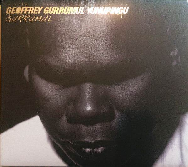 Livrenpoche : Geoffrey Gurrumul Yunupingu* - Gurrumul - Geoffrey Gurrumul Yunupingu - CD