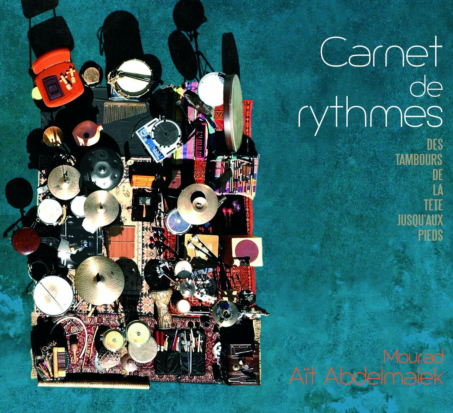 Livrenpoche : Carnet de Rythmes - Mourad Ait Abdelmalek - CD