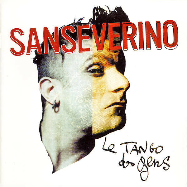 Livrenpoche : Sanseverino - Le Tango Des Gens - Sanseverino - CD
