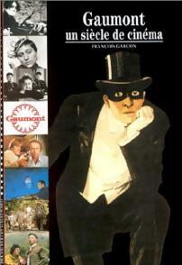 Livrenpoche : Gaumont, un siècle de cinéma - François Garçon - Livre