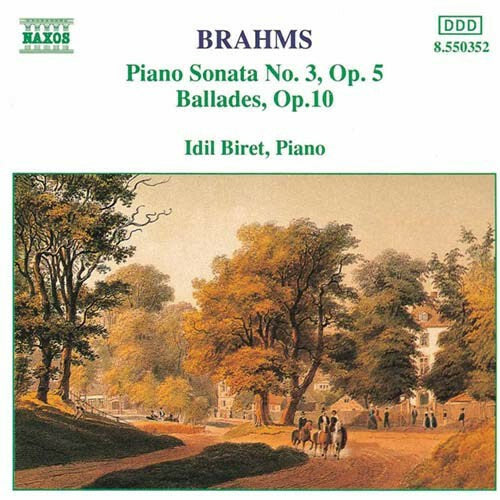 Livrenpoche : Brahms*, Idil Biret - Piano Sonata No. 3, Op.5, Ballades, Op.10 - Brahms, Idil Biret - CD