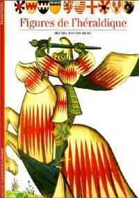 Livrenpoche : Figures de l'héraldique - Michel Pastoureau - Livre