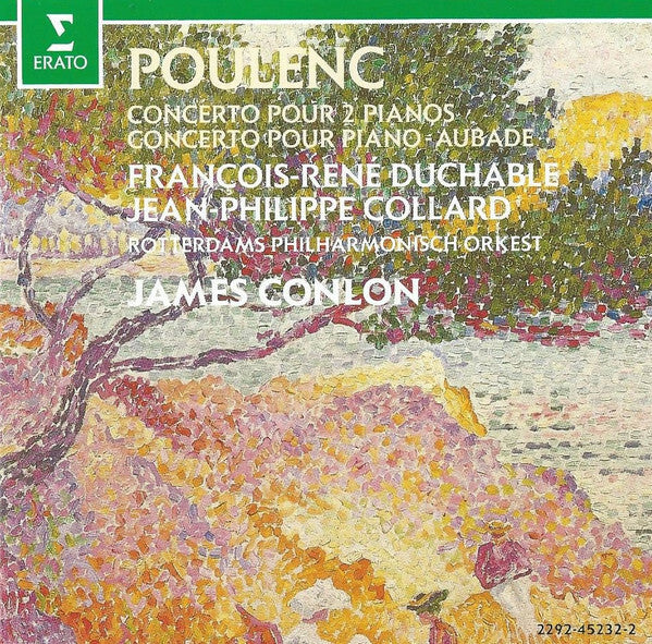 Livrenpoche : Poulenc* - François-René Duchâble, Jean-Philippe Collard, Rotterdams Philharmonisch Orkest, James Conlon - Concerto Pour 2 Pianos / Concerto Pour Piano / Aubade - Poulenc - CD