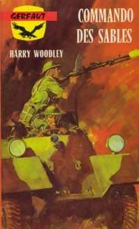 Livrenpoche : Commando des sables - Harry Woodley - Livre