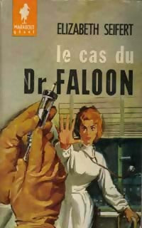 Livrenpoche : Le cas du Dr Faloon - Elizabeth Seifert - Livre