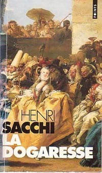 Livrenpoche : La dogaresse - Henri Sacchi - Livre