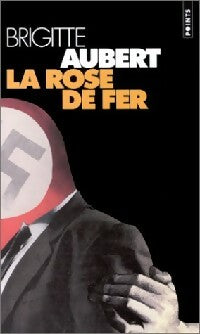 Livrenpoche : La rose de fer - Brigitte Aubert - Livre