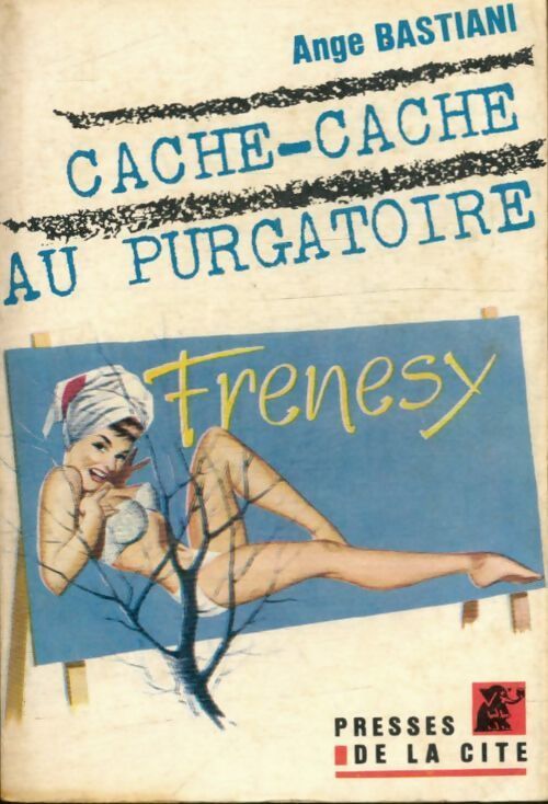 Livrenpoche : Cache-cache au purgatoire - Ange Bastiani - Livre