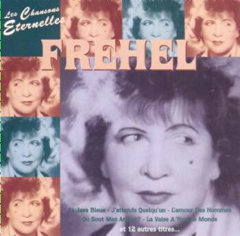 Livrenpoche : Fréhel - Les Chansons Eternelles - Fréhel - CD