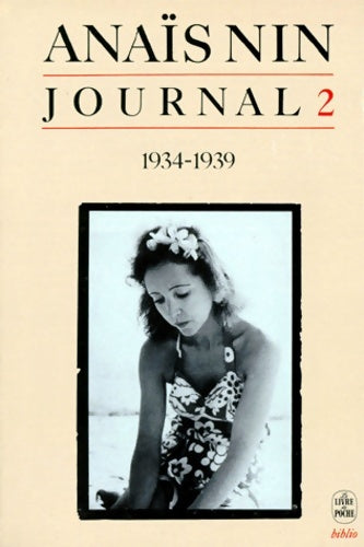 Livrenpoche : Journal Tome II : 1934-1939 - Anaïs Nin - Livre