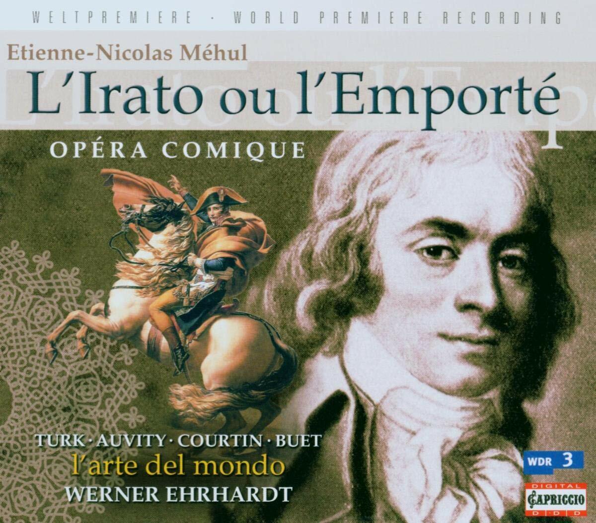 Livrenpoche : Mehul - L'Irato ou l'Emporte / Turk, Auvity, Courtin, Buet, Hempel, Poplutz, L'arte del mondo, Ehrhardt - Cyril Auvity, Pauline Courtin, Alain Buet, Miljenko Turk, Svenja Hempel, Georg Poplutz, Etienne-Nicolas Méhul, Werner Ehrhardt, L'arte del mondo, Bonner Kammerchor - CD