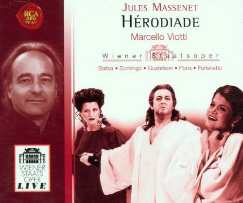 Livrenpoche : Massenet* - Baltsa* · Domingo* · Gustafson* · Pons* · Furlanetto* · Wiener Staatsoper* · Marcello Viotti - Hérodiade - Massenet - CD