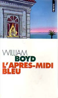 Livrenpoche : L'après-midi bleu - William Boyd - Livre