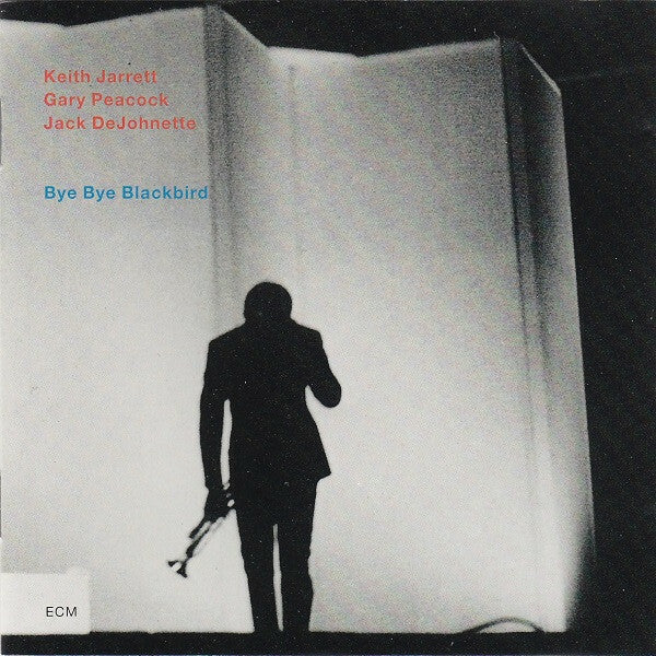 Livrenpoche : Keith Jarrett Trio - Bye Bye Blackbird - Keith Jarrett Trio - CD