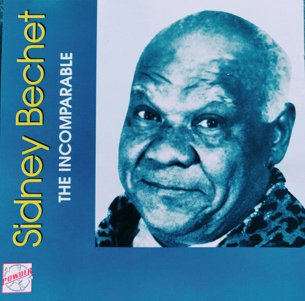 Livrenpoche : Sidney Bechet - The Incomparable - Sidney Bechet - CD