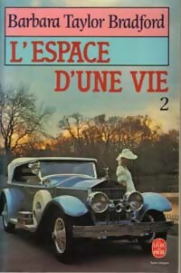 Livrenpoche : L'espace d'une vie Tome II - Barbara Taylor Bradford - Livre
