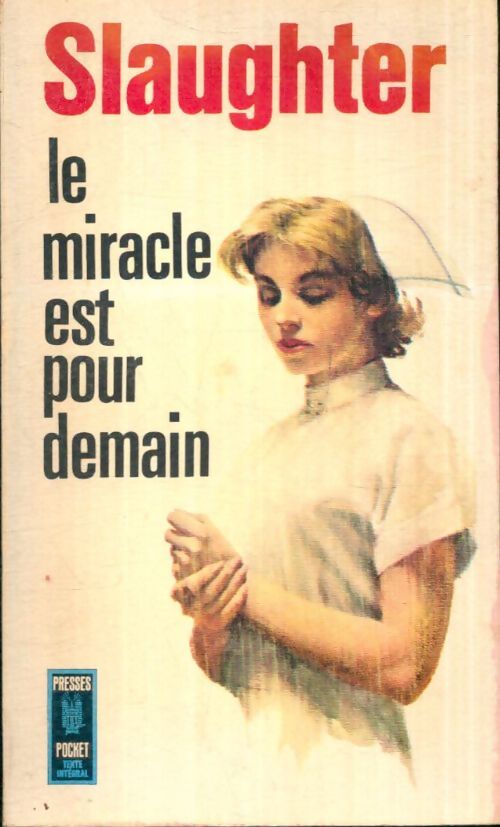 Livrenpoche : Le miracle est pour demain - Frank Gill Slaughter - Livre