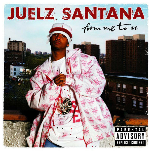 Livrenpoche : Juelz Santana - From Me To U - Juelz Santana - CD