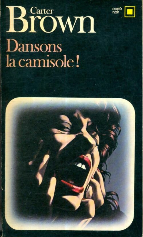 Livrenpoche : Dansons la camisole ! - Carter Brown - Livre