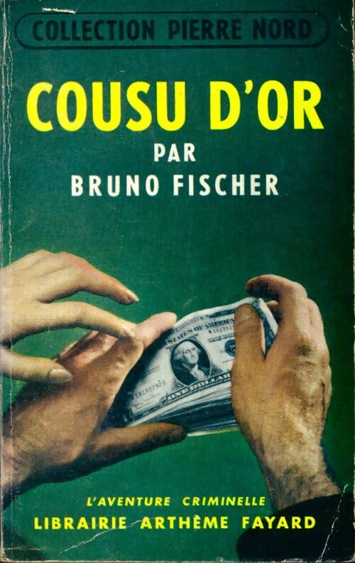 Livrenpoche : Cousu d'or - Bruno Fischer - Livre