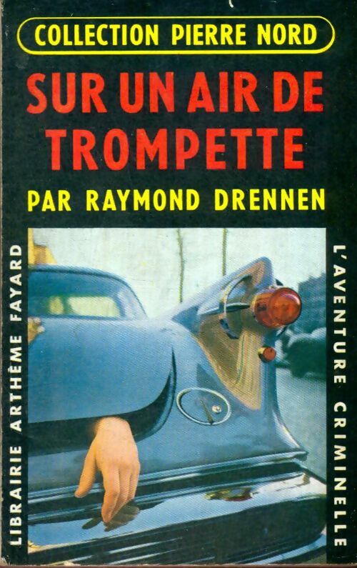 Livrenpoche : Sur un air de trompette - Raymond Drennen - Livre