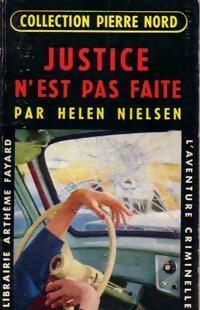 Livrenpoche : Justice n'est pas faite - Helen Nielsen - Livre