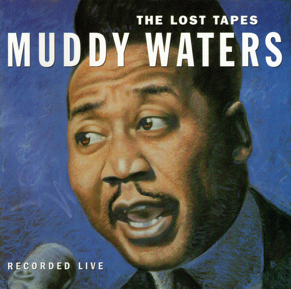 Livrenpoche : Muddy Waters - The Lost Tapes - Muddy Waters - CD