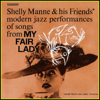 Livrenpoche : Shelly Manne & His Friends - Modern Jazz Performances Of Songs From My Fair Lady - Shelly Manne & His Friends - CD