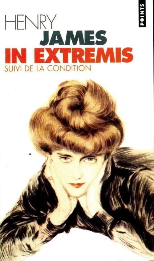 In extremis / La condition - Henry James - Livre