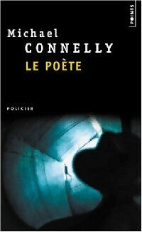 Livrenpoche : Le poète - Michael Connelly - Livre