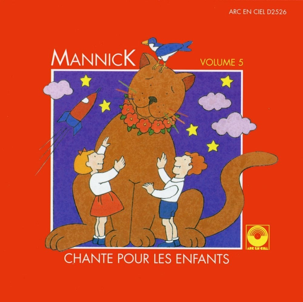 Livrenpoche : Mannick Chante pour Les Enfants Vol. 5 - Mannick - CD