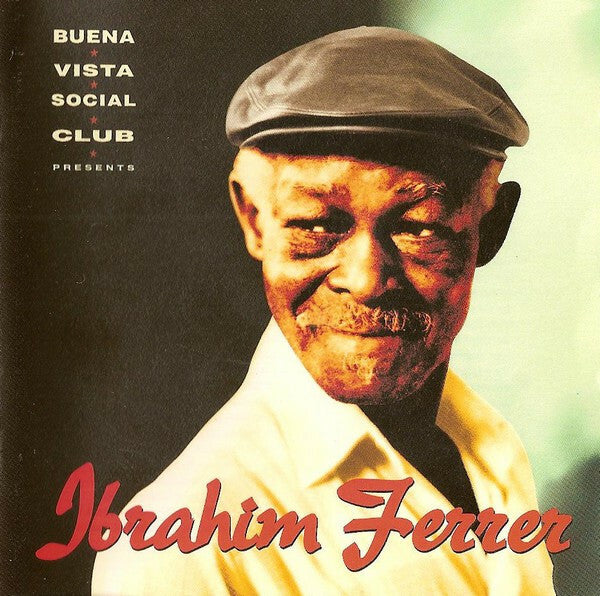 Livrenpoche : Ibrahim Ferrer - Buena Vista Social Club Presents Ibrahim Ferrer - Ibrahim Ferrer - CD