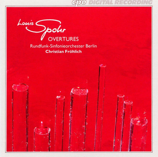 Livrenpoche : Louis Spohr - Ulf Hoelscher, Rundfunk-Sinfonieorchester Berlin, Christian Fröhlich (3) - Overtures - Louis Spohr - CD