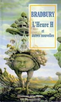 Livrenpoche : L'heure H et autres nouvelles - Ray Bradbury - Livre