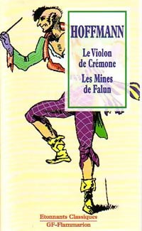 Livrenpoche : Le violon de Crémone / Les mines de Falun - Hoffman - Livre