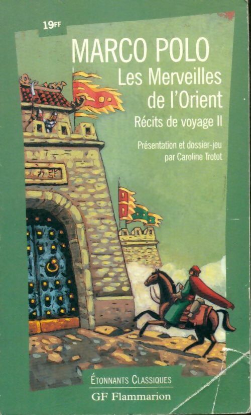 Livrenpoche : Récits de voyage Tome II : Les merveilles de l'Orient - Marco Polo - Livre