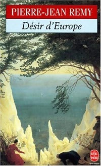 Livrenpoche : Désir d'Europe - Pierre-Jean Rémy - Livre