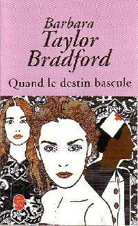 Livrenpoche : Quand le destin bascule - Barbara Taylor Bradford - Livre