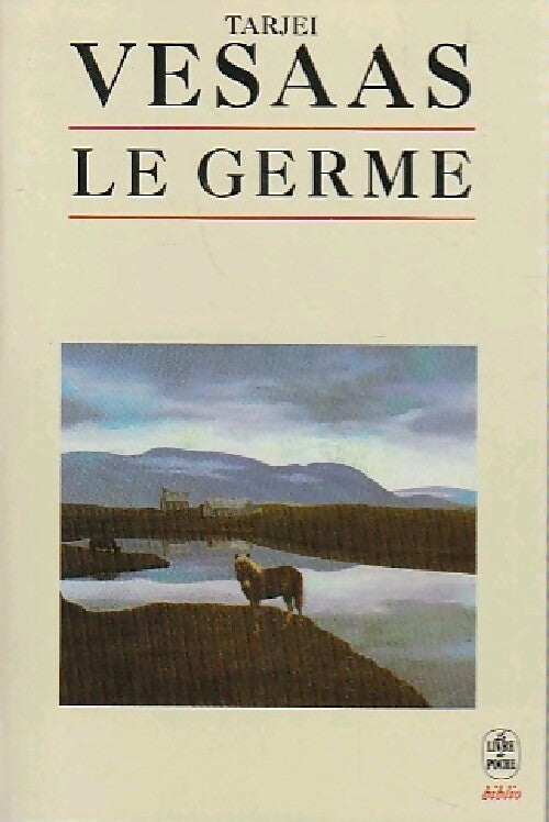 Le germe - Tarjei Vesaas - Livre