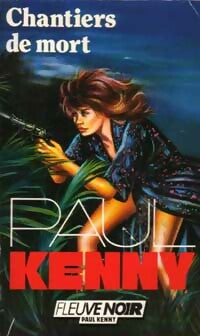Livrenpoche : Chantiers de mort - Paul Kenny - Livre