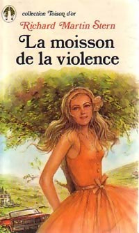 Livrenpoche : La moisson de la violence - Richard Martin Stern - Livre