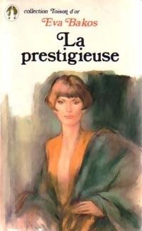Livrenpoche : La prestigieuse - Eva Bakos - Livre