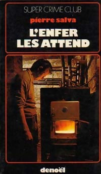 L'enfer les attend - Pierre Salva - Livre